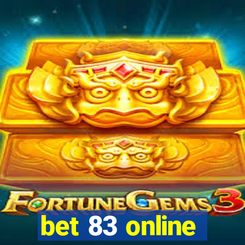 bet 83 online